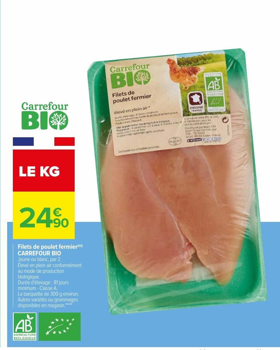 filets de poulet fermier Carrefour Bio