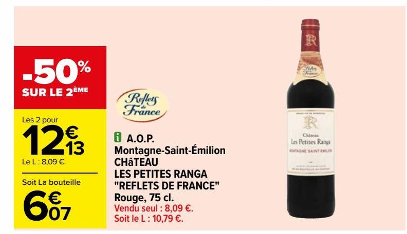 A.O.P. Montagne-Saint-Emilion CHATEAU LES PETITES RANGA  REFLETS DE FRANCE Rouge 75cl