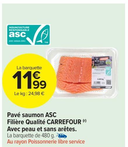 Pavé saumon ASC Filière Qualité CARREFOUR Avec peau et sans arêtes