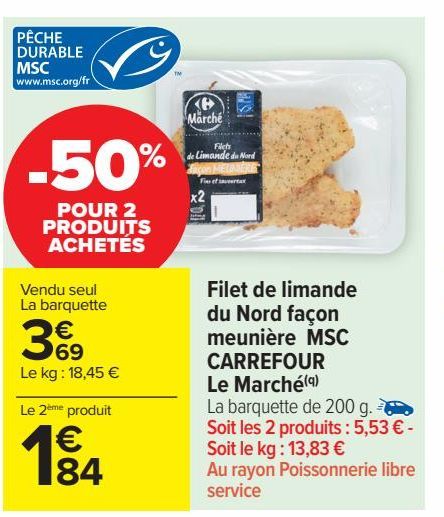 Filet de limande du Nord façon meunière MSC CARREFOUR Le Marché