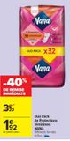 Duo Pack de Protectionos féminines NANA offre à 1,92€ sur Carrefour Market