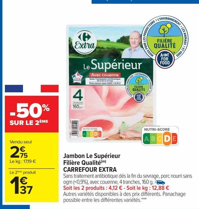 jambon le supérieur filière qualité carrefour extra