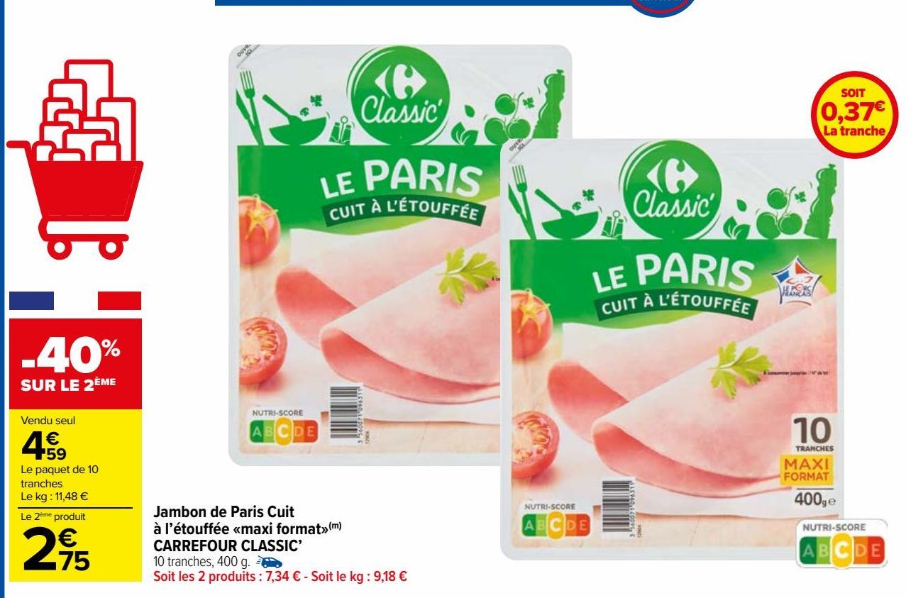 Jambon de Paris Cuit à l'étouffée <maxi format> CARREFOUR CLASSIC
