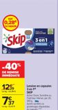 Lessive en capsules 3 en 1 SKIP offre à 7,37€ sur Carrefour Market