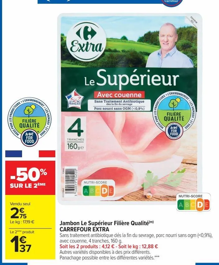 jambon le supérieur filière qualité carrefour extra