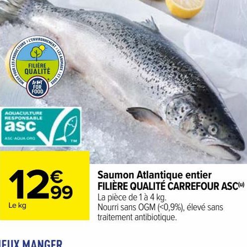 Saumon Atlantique entier FILIEERE QUALITE CARREFOUR ASC 