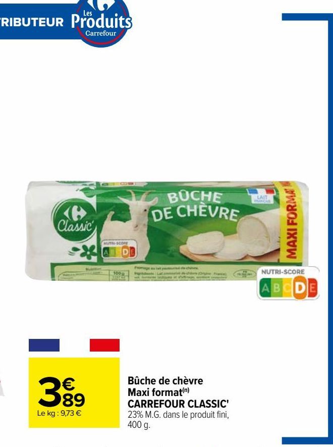 Bûche de chèvre Maxi format CARREFOUR CLASSIC 