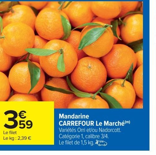 Mandarine CARREFOUR Le Marché 