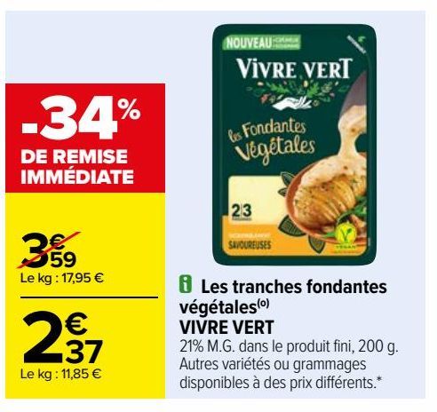 Les tranches fondantes végétales VIVRE VERT 