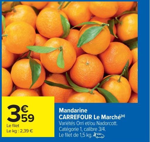 Mandarine CARREFOUR Le Marché