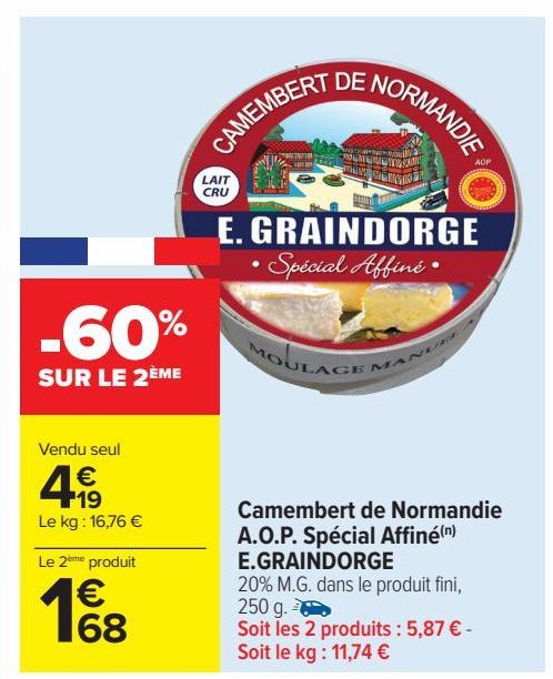 Camembert de Normandie A.O.P. Spécial Affiné E.GRAINDIRGE