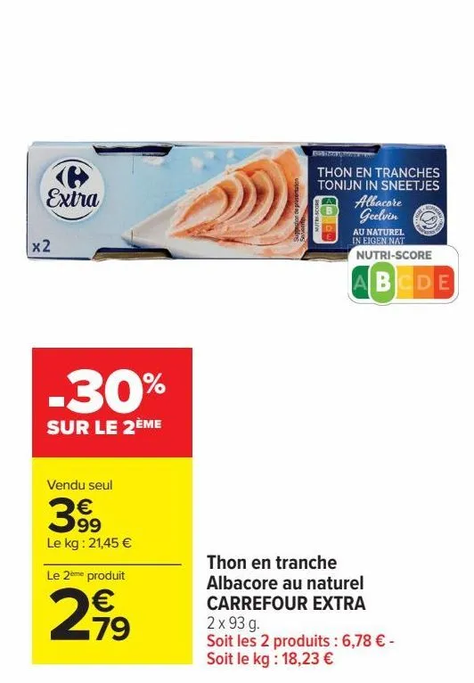 thon en tranche albacore au naturel carrefout extra 