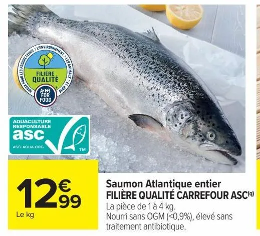 saumon atlantique entier filiere qualite carrefour asc