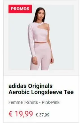 promos  adidas originals aerobic longsleeve tee  femme t-shirts • pink-pink  € 19,99 € 37,99 