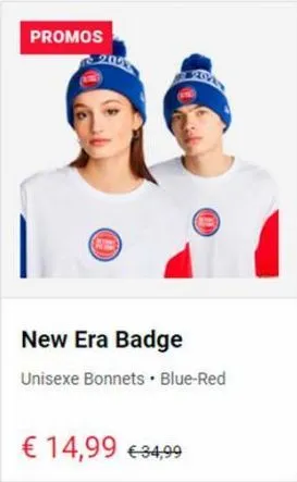 promos  76  new era badge unisexe bonnets blue-red  € 14,99 €34,99 