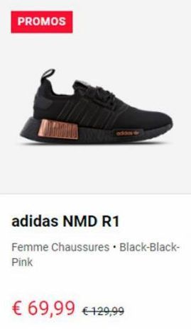 PROMOS  adidas NMD R1  Femme Chaussures • Black-Black-Pink  € 69,99 €129,99  