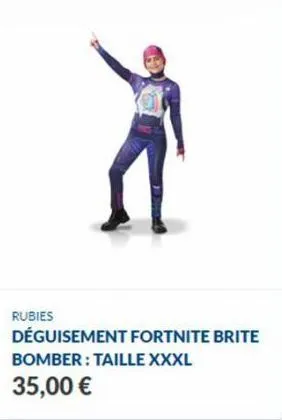 rubies  déguisement fortnite brite bomber: taille xxxl  35,00 € 