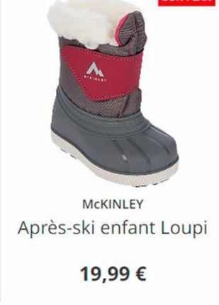 A  TALEY  MCKINLEY  Après-ski enfant Loupi  19,99 €  