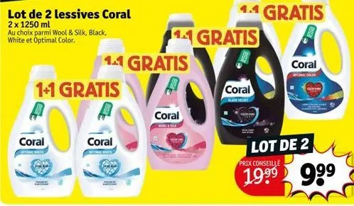 coral  lot de 2 lessives coral  2 x 1250 ml au choix parmi wool & silk, black, white et optimal color.  1+1 gratis  coral  1-1 gratis  coral  11 gratis  coral  black velvet  1.1 gratis  coral  optimal