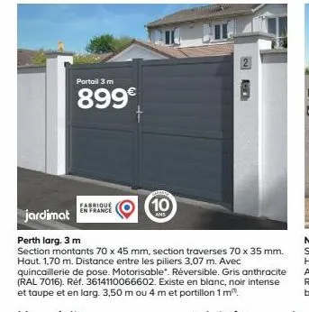 portail 3 m  899€  fabriqué en france  10  ans  jardimat  perth larg. 3 m  section montants 70 x 45 mm, section traverses 70 x 35 mm. haut. 1,70 m. distance entre les piliers 3,07 m. avec quincailleri