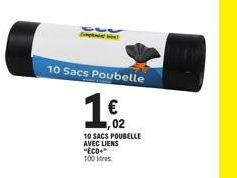 10 Sacs Poubelle  ,02  10 SACS POUBELLE  AVEC LIENS  "ECO"  100 