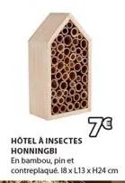 7€  hotel a insectes honningbi  en bambou, pin et contreplaqué. 18 x l13 x h24 cm 