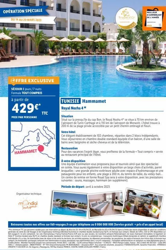 opération spéciale  du 14 au 20 mars 2023  offre exclusive  séjour 8 jours/7 nuits formule tout compris  à partir de  | 429€*  prix par personne  hammamet  organisateur technique  mondial tourisme  tt