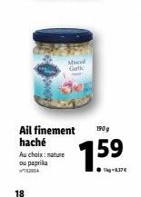 18  BONNE  Mixed  Cartic  Ail finement 1909  haché  Au choix: nature  ou paprika 1054  7.59  837€ 