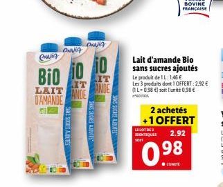 ONNIA  envig  10 Bio IT  IT  ANDE  LAIT ANDE D'AMANDE  ONNIA  SANS SUCRES AJOUTES  S SUCRES AUTES  SANS SUCRES AJRUTES  +1 LILOT DE 3 IDENTIQUES SOFT  Lait d'amande Bio sans sucres ajoutés Le produit 