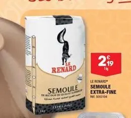 renard  semoule  q  this hap  2⁹9  1kg  le renard semoule extra-fine ret 5003194 