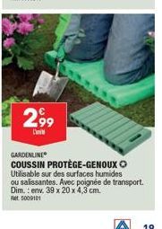 299  L'  GARDENLINE  COUSSIN PROTÈGE-GENOUX Utilisable sur des surfaces humides ou salissantes. Avec poignée de transport. Dim.: env. 39 x 20 x 4,3 cm. Ret 5009101 