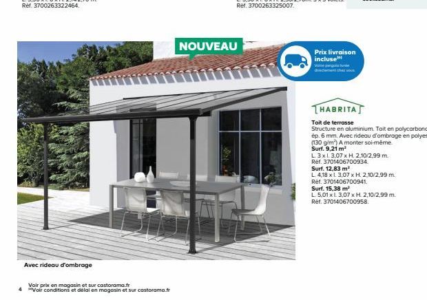 Avec rideau d'ombrage  Voir prix en magasin et sur castorama.fr  4 Voir conditions et délai en magasin et sur castorama.fr  NOUVEAU  Prix livraison incluse  Vatre pergola  THABRITA  Toit de terrasse S