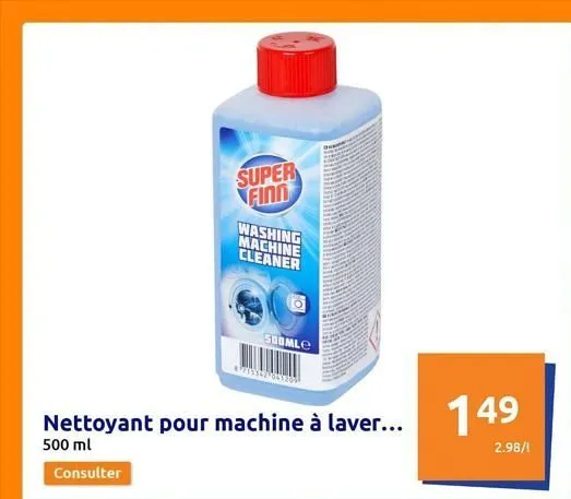 consulter  nettoyant pour machine à laver... 149  500 ml  2.98/1  super find  washing machine cleaner  soomle  