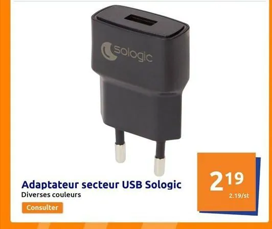 sologic  adaptateur secteur usb sologic  diverses couleurs  consulter  219  2.19/st 