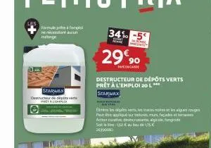 formule emploi et an metange  starwax  destructeur de cepsver  34% -5  rom  29€90  pencasse  destructeur de dépôts verts prêt à l'emploi 20 l *** starmax  es tra peutiques factur actuate deserts along