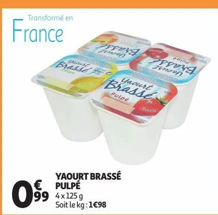 yaourt brassé pulpé