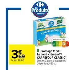 fromage fondu Carrefour