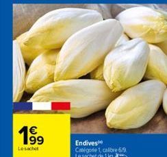 199  Lesachet  63  Endives Catégorie 1, calibre 69. Le sachet de 1 kg 