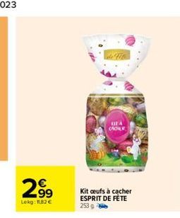 2.99  €  Lekg: 11,82 €  KITA  CACER  Kit ceufs à cacher ESPRIT DE FÊTE 253 g 