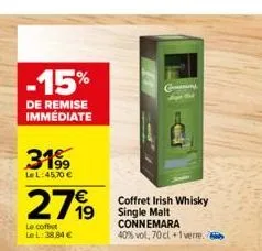 -15%  de remise immediate  3199  lel:45,70 €  2799  le coffe lel: 38,84 €  g  coffret irish whisky single malt connemara  40% vol, 70 cl 1 verre. 