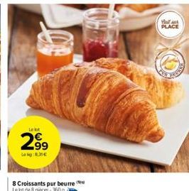 Le lot  299  Lekg:8.31€  8 Croissants pur beurre Le lot de 8 pieces- 360g  Youll PLACE 