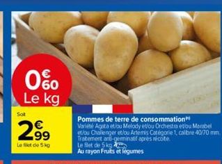 0%  Le kg  Sot  €  2.9⁹  Le filet de 5 kg 