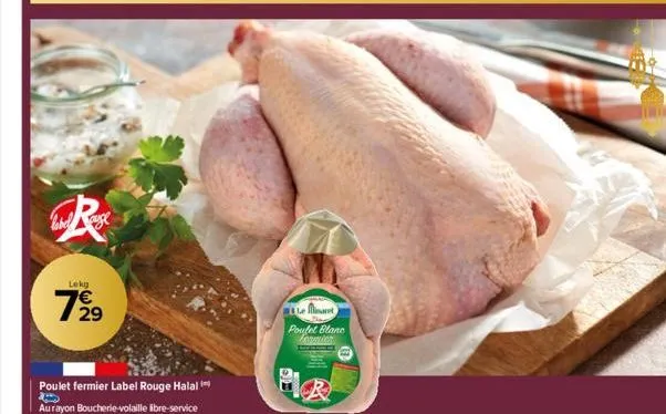 呢  label  lekg  12⁹  poulet fermier label rouge halal  aurayon boucherie-volaille libre-service  le minaret  poulet blane formier  stav s 