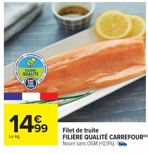 filet de truite FILIERE QUALITE CARREFOUR