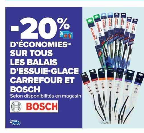 Tous les balais d`essuie-glace Carrefour et Bosch