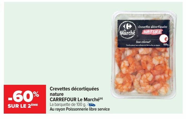 crevettes decortiquees nature Carrefour Le Marche