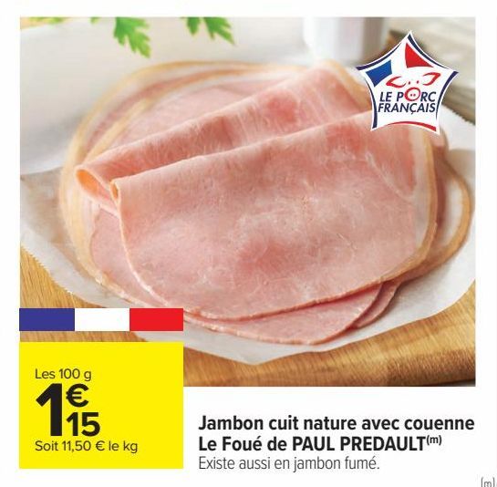 jambon cuit nature avec couenne Le Foue de PAUL PREDAULT