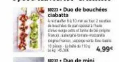 2440  sol  80923+ duo de bouchées ciabatta  anita b&102 de bouche dans  ve tane dobie  franc  frances--t  10 la 110 4,99€  465 