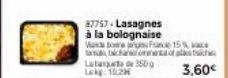 87757-Lasagnes  à la bolognaise  Wand bone France 15% e chan  Lata 3500  Lekg: 10,20 
