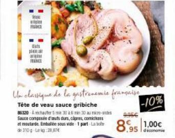 Wak rides FRANCE  dars  p  ag  FRANCE  Un classique de la gastrenemie française  Tête de veau sauce gribiche  36320 Achter  30 min 30 micro-ondes Sauce composée d'imats durs, canes, comicans at moutar